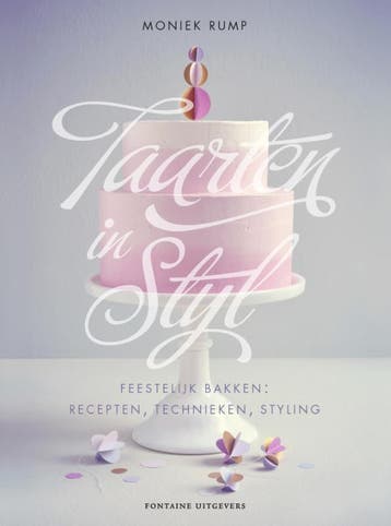 Taarten in stijl 9789059565883 Moniek Rump, Boeken, Verzenden, Gelezen, Moniek Rump