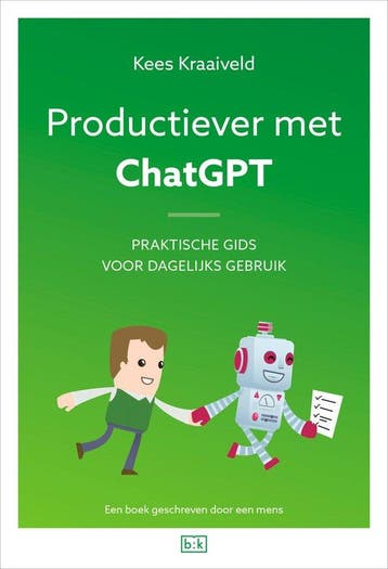 Productiever met ChatGPT 9789492595683 Kees Kraaiveld, Verzenden, Zo goed als nieuw, Kees Kraaiveld