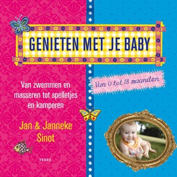 Genieten met je baby 9789089892171 Jan Sinot, Verzenden, Jan Sinot