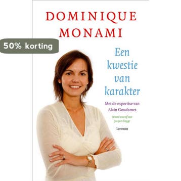 Een kwestie van karakter 9789020969788 D. Monami, Verzenden, Gelezen, D. Monami
