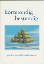 Kortstondig bestendig 9789076407074 Willem Glaudemans, Boeken, Verzenden, Gelezen, Willem Glaudemans