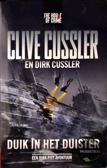 Duik in het duister door Clive Cussler en Dirk Cussler, Boeken, Verzenden, Gelezen, Clive Cussler