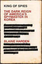King of Spies 9781509815791 Blaine Harden, Verzenden, Blaine Harden