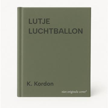 LUTJE LUCHTBALLON 9789038407920 K. Kordon, Verzenden, K. Kordon