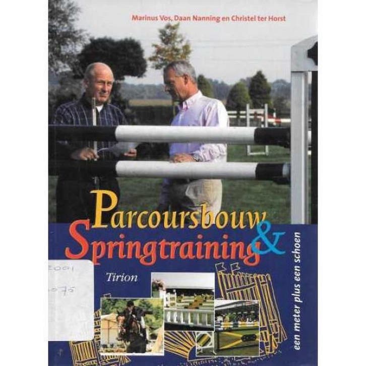 Parcoursbouw en springtraining / Tirion natuur 9789052104416, Boeken, Hobby en Vrije tijd, Gelezen, Verzenden