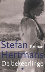 De bekeerlinge 9789403151717 Stefan Hertmans, Boeken, Verzenden, Gelezen, Stefan Hertmans
