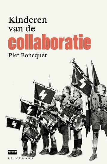 Kinderen van de collaboratie 9789463104791 Piet Boncquet, Verzenden, Gelezen, Piet Boncquet