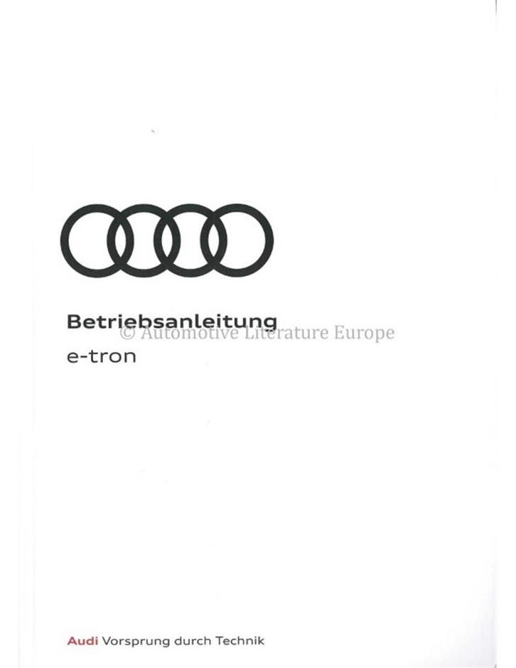 2018 AUDI E-TRON INSTRUCTIEBOEKJE DUITS, Auto diversen, Handleidingen en Instructieboekjes