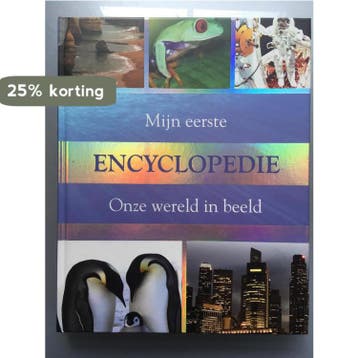 MIJN EERSTE ENCYCLOPEDIE, ONZE WERELD IN BEELD 9781407526065, Verzenden, Zo goed als nieuw