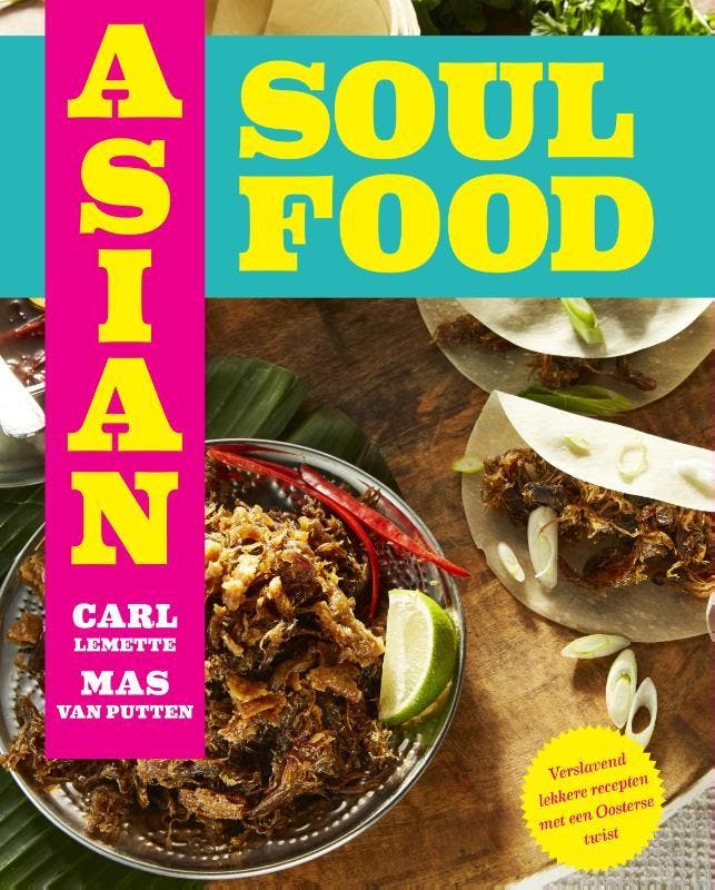 Asian soul food 9789000380121 Mas van Putten, Livres, Livres de cuisine, Envoi