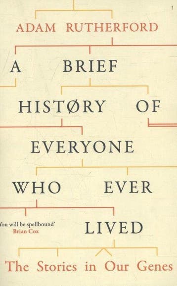A Brief History of Everyone who Ever Lived 9780297609384, Verzenden, Gelezen, Adam Rutherford