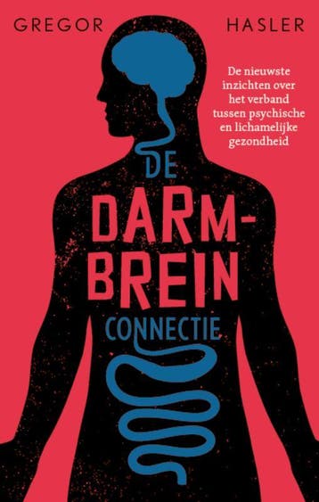 De darm-breinconnectie 9789057125591 Gregor Hasler, Boeken, Verzenden, Zo goed als nieuw, Gregor Hasler