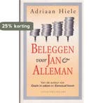 BELEGGEN VOOR JAN & ALLEMAN 9789050183949 A. Hiele, Verzenden, Zo goed als nieuw, A. Hiele
