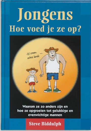 Jongens hoe voed je ze op? 9789038908496 S. Biddulph, Verzenden, S. Biddulph