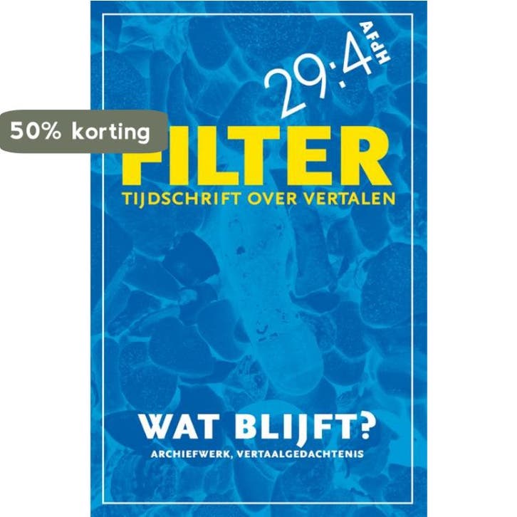 Wat blijft? / Filter – Tijdschrift over vertalen, Livres, Littérature, Envoi