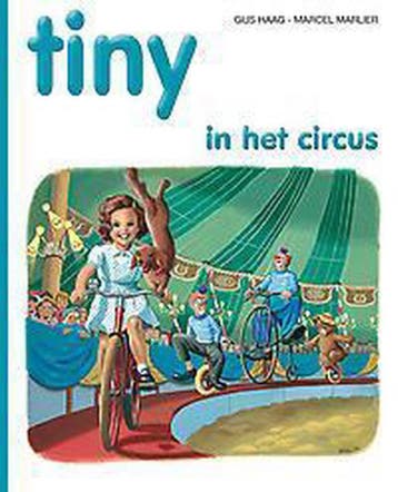 Tiny in het circus / Tiny prentenboeken / 2 9789030369783, Verzenden, Gelezen
