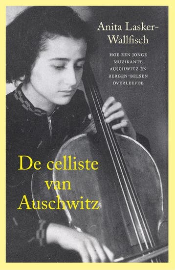 De celliste van Auschwitz 9789401906883, Verzenden, Gelezen, Anita Lasker-Wallfisch