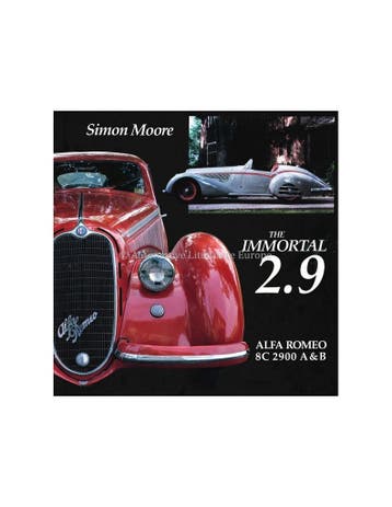 THE IMMORTAL 2.9 ALFA ROMEO 8C 2900 A&B