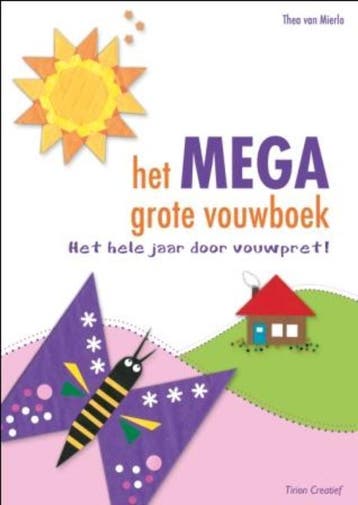 Het megagrote vouwboek / Tirion creatief 9789043914147, Verzenden, Gelezen, Thea van Mierlo