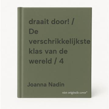 draait door! / De verschrikkelijkste klas van de wereld / 4, Verzenden, Joanna Nadin