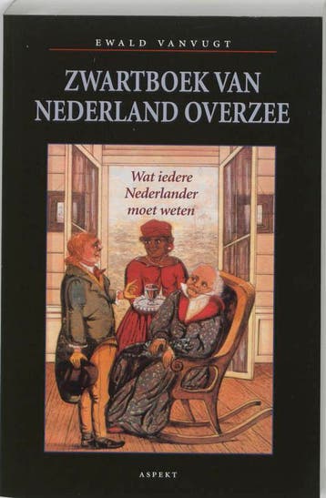 Zwartboek van Nederland Overzee 9789059110526 E. Vanvugt, Verzenden, Gelezen, E. Vanvugt