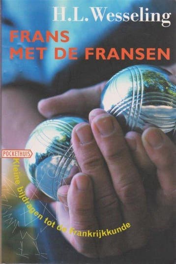 Frans met de Fransen 9789046140567 H.L. Wesseling, Verzenden, H.L. Wesseling