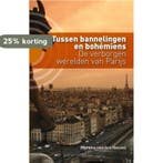 Tussen bannelingen en bohemiens 9789492190130, Verzenden, Marona van den Heuvel