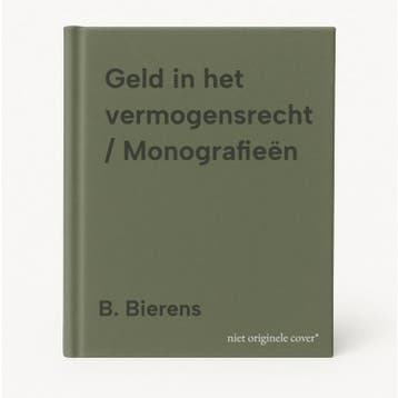 Geld in het vermogensrecht / Monografieën 9789013158984, Boeken, Verzenden, Zo goed als nieuw, B. Bierens