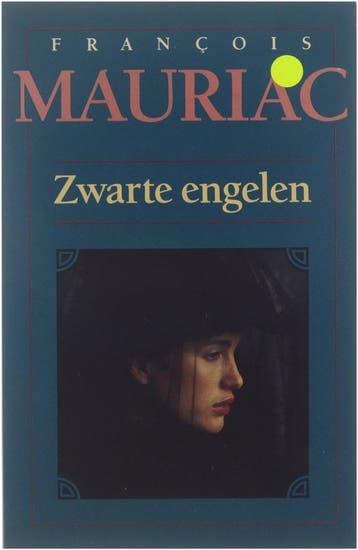 Zwarte engelen 9789067900836 Mauriac, Verzenden, Gelezen, Mauriac