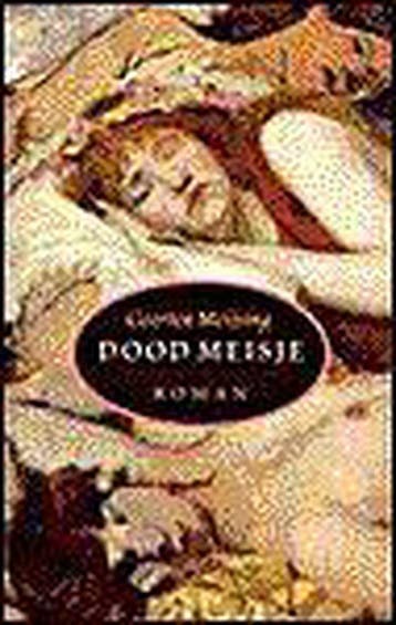 Dood meisje 9789029530705 G. Meijsing, Boeken, Verzenden, Gelezen, G. Meijsing