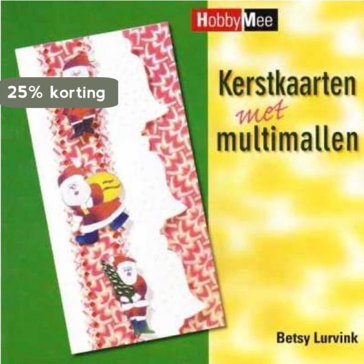 Kerstkaarten met multimallen 9789058775863 Betsy Lurvink, Boeken, Literatuur, Gelezen, Verzenden
