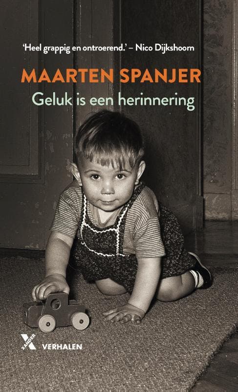 Geluk is een herinnering 9789401613309 Maarten Spanjer, Livres, Loisirs & Temps libre, Envoi