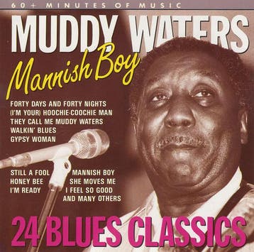 Muddy Waters - Mannish Boy: 24 Blues Classics, Verzenden