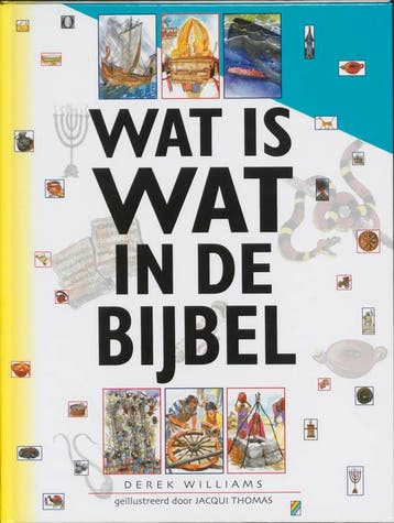 WAT IS WAT IN DE BIJBEL 9789060679432 D. Williams, Verzenden, Zo goed als nieuw, D. Williams