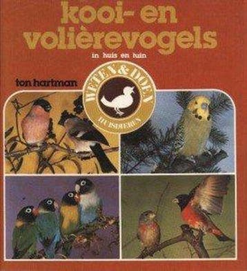 Kooi en volierevogels in huis en tuin 9789062482177 Hartman, Verzenden, Gelezen, Hartman