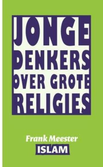 Jonge denkers over grote religies De islam / Jonge denkers, Verzenden, Frank Meester