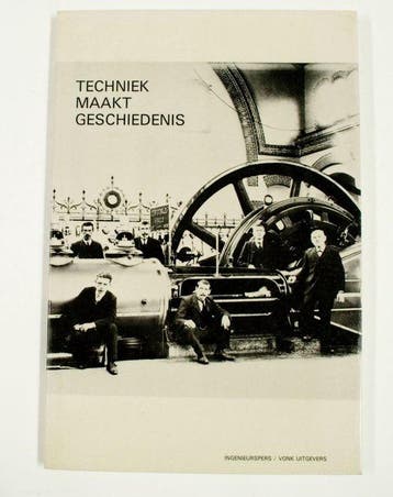 Techniek maakt geschiedenis - Benton, Verzenden, Nieuw