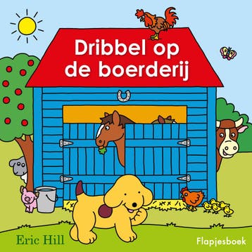 Dribbel op de boerderij (9789000397983, Eric Hill), Verzenden
