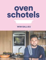 Ovenschotels 9789464014877 Wim Ballieu, Verzenden, Wim Ballieu