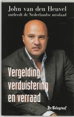 Vergelding, verduistering en verraad 9789045307817, Verzenden, Gelezen, J. van den Heuvel
