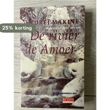 De rivier de Amoer 9789044500998 Andreï Makine, Verzenden, Andreï Makine