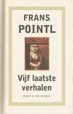 Vijf laatste verhalen 9789038859170 Frans Pointl, Verzenden, Zo goed als nieuw, Frans Pointl