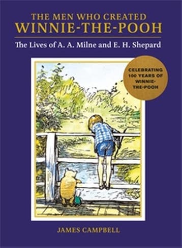 The Men Who Created Winnie-The-Pooh | James Campbell | Nieuw, Boeken, Verzenden, Nieuw, James Campbell