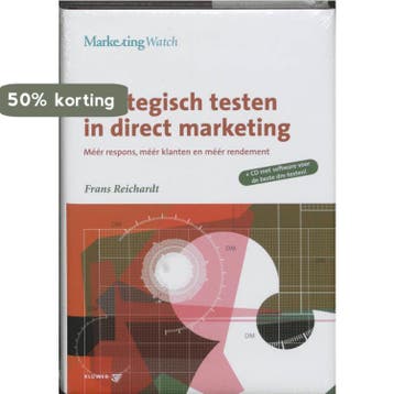 Strategisch testen in direct marketing / MarketingWatch, Verzenden, F. Reichardt