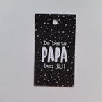 3x Cadeaulabel  De beste PAPA ben jou (Per 3 stuks), Ophalen of Verzenden