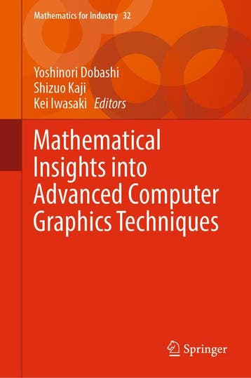 Mathematical Insights into Advanced Computer Graphics, Verzenden, Gelezen, Yoshinori Dobashi
