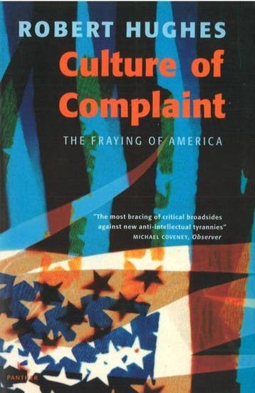 Culture of Complaint 9781860466373 Robert Hughes, Verzenden, Robert Hughes