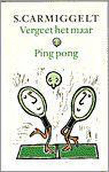Vergeet het maar & Ping pong 9789029509022 Simon Carmiggelt, Verzenden, Simon Carmiggelt