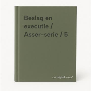 Beslag en executie / Asser-serie / 5 9789013173253, Verzenden, Zo goed als nieuw