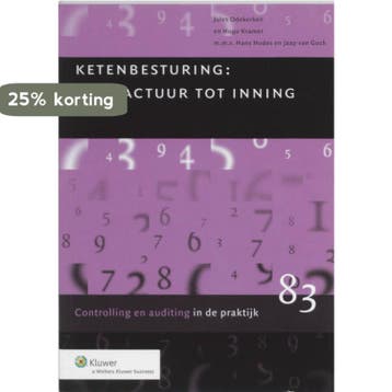 Ketenbesturing : van factuur tot inning / Auditing in de, Verzenden, Gelezen, J. Odekerken